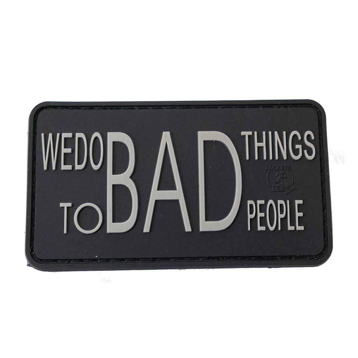 Rubber Airsoft Patch We Do Bad Things Swat