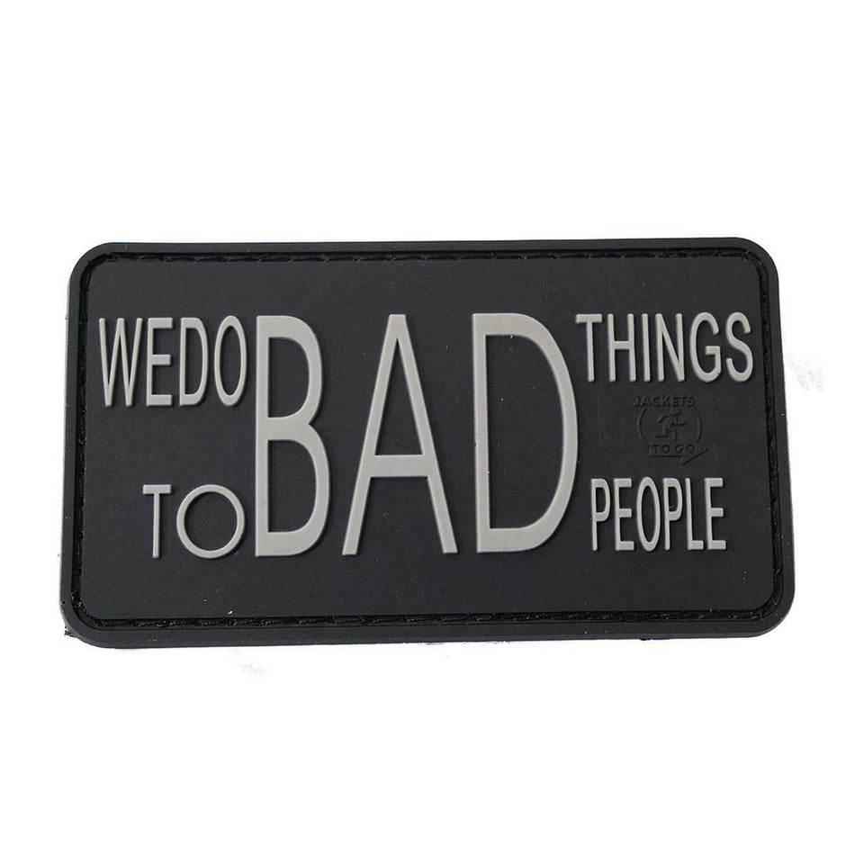 Rubber Airsoft Patch We Do Bad Things Swat